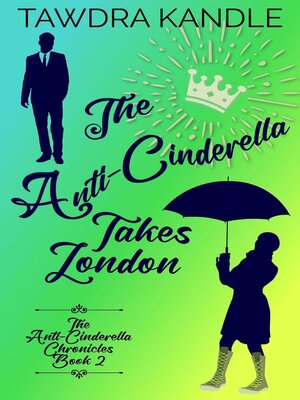 cover image of The Anti-Cinderella Takes London